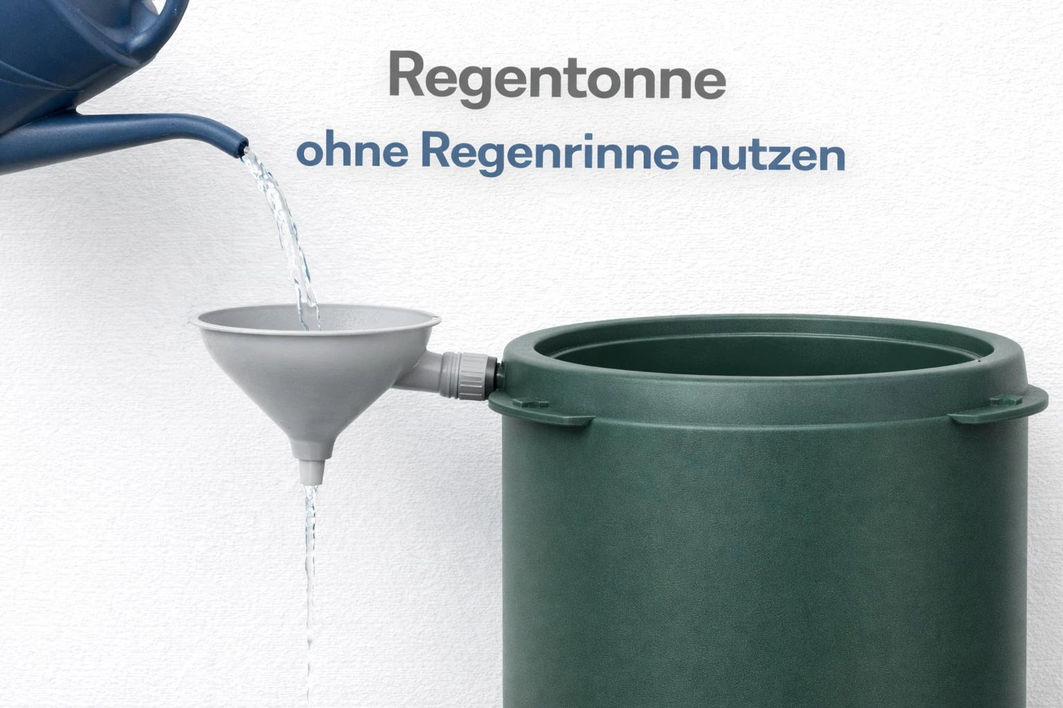 Regentonne ohne Regenrinne nutzen
